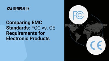 Comparing EMC Standards: FCC vs. CE Requirements for Electronic Products