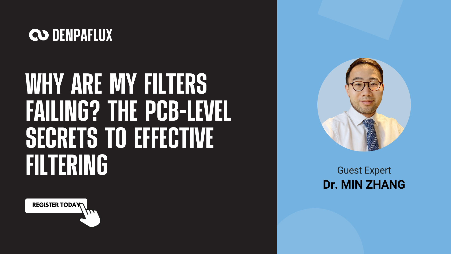Min Zhang- Why Are My Filters Failing_ The PCB-Level Secrets to Effective Filtering - 26112024